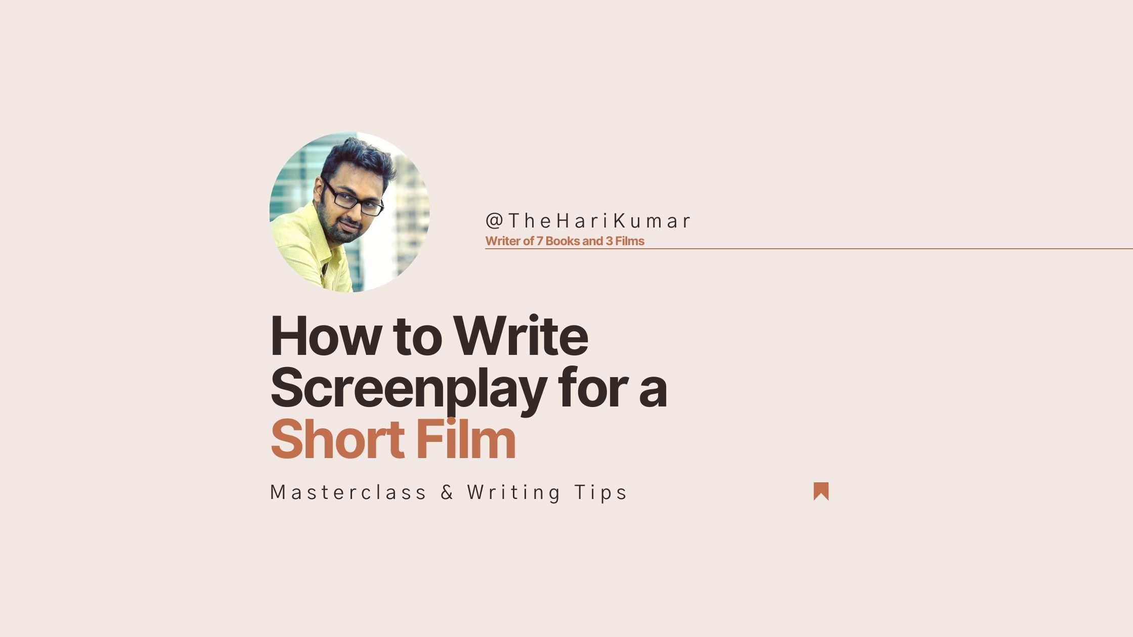 How to write the screenplay for a short film