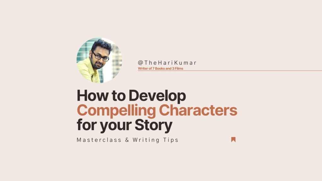 Character Development in Fiction with K. Hari Kumar