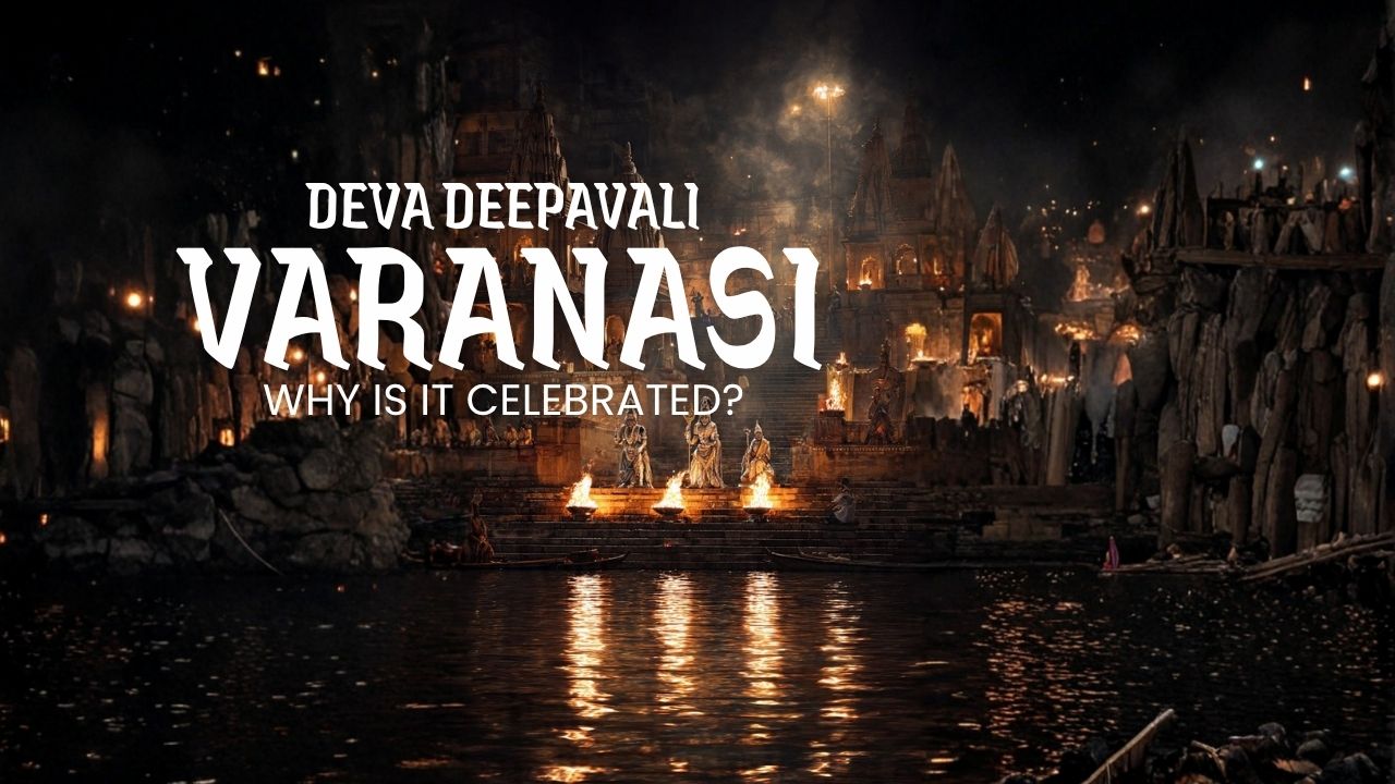 Why is Dev Deepawali celebrated by Varanasi, explained by K. Hari Kumar, bestselling author of Naaga and Daiva.
